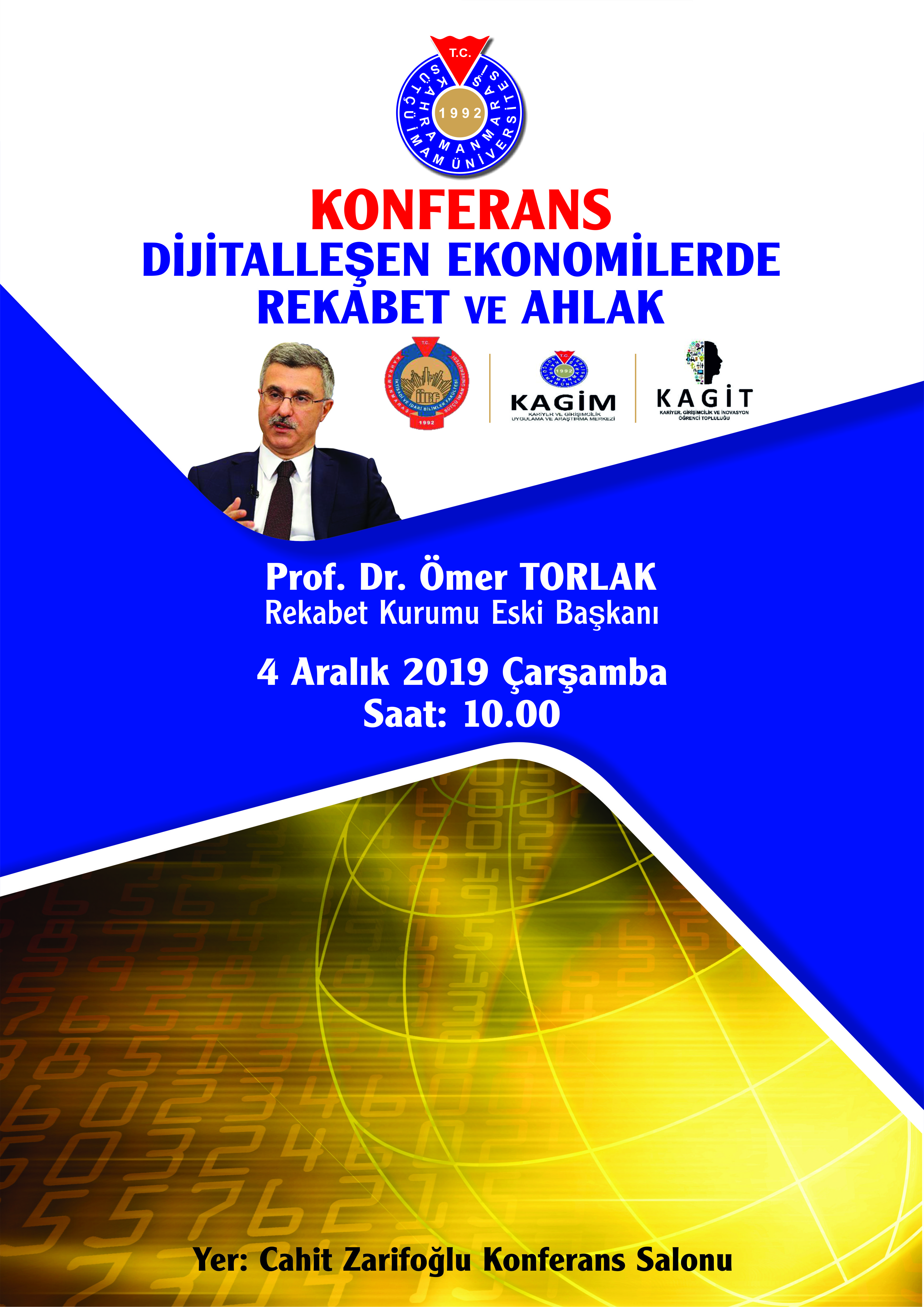 Rekabet Kurumu Eski Başkanı Prof. Dr. Ömer Torlak, Üniversitemizde “Dijitalleşen Ekonomilerde Rekabet ve Ahlak” Konulu Konferans Verecek